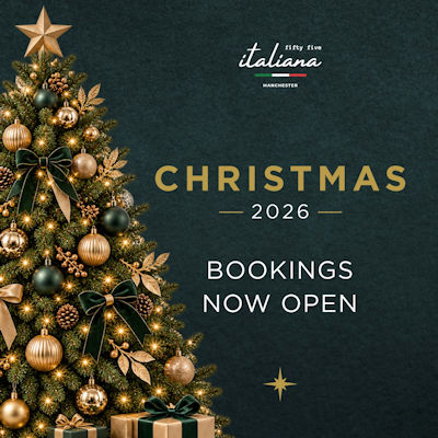 Christmas 2026 Offers Restaurants in Manchester - Italiana Fifty Five Didsbury